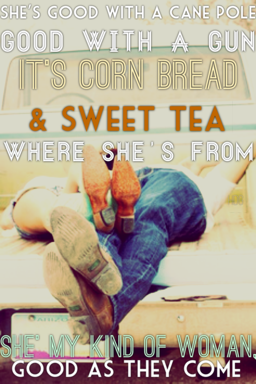 hillbillydeluxegraphics:  My Kind Of Woman- Justin Moore