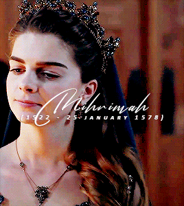 ottomanladies: (OTTOMAN) WOMEN’S HISTORY MEME | 5 princesses: Mihrimah Sultan, daughter of Süleyman 