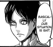 captainarlert:  Levi summing up Attack on Titan in one sentence.  