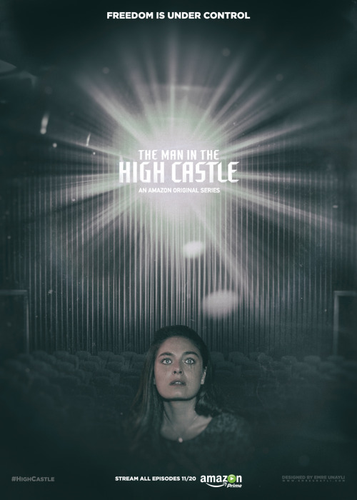 fuckyeahmovieposters:The Man in the High Castle by Emre Unayli