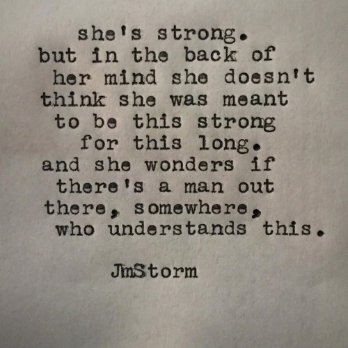 jmstormquotes:StrongThis.