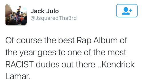 ofmasksanddragons:thisiseverydayracism:Racists losing their shit after Kendrick Lamar’s #Grammys per