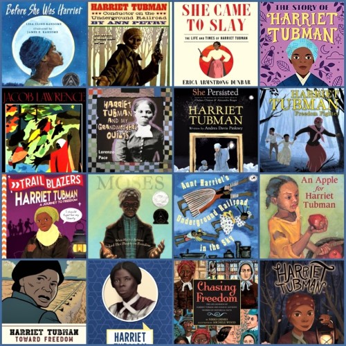 blackchildrensbooksandauthors:Harriet Tubman DayHarriet Tubman Day16 Biographies by Black Authors“I 