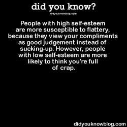 did-you-kno:  People with high self-esteem