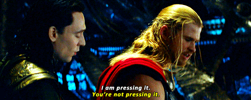 mightythor - “I am pressing it gently. It’s not working!”