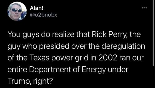 [ID: a tweet by Alan! @o2bnobx “You guys realize that Rick Perry, the guy who presided over th