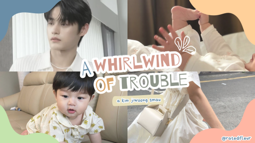 A Whirlwind Of Trouble ?!