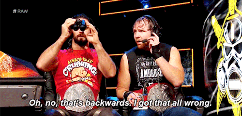 supreme-leader-rollins:  Important things that happened on Raw: Dean making significant observations and Seth struggling to figure out how binoculars work.Also Seth suggested they use the binoculars at the same time and it was adorable.
