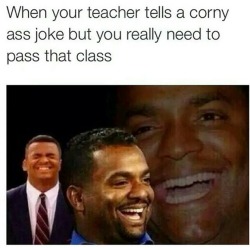 bamalam31:  That sh*t was funny teach! 