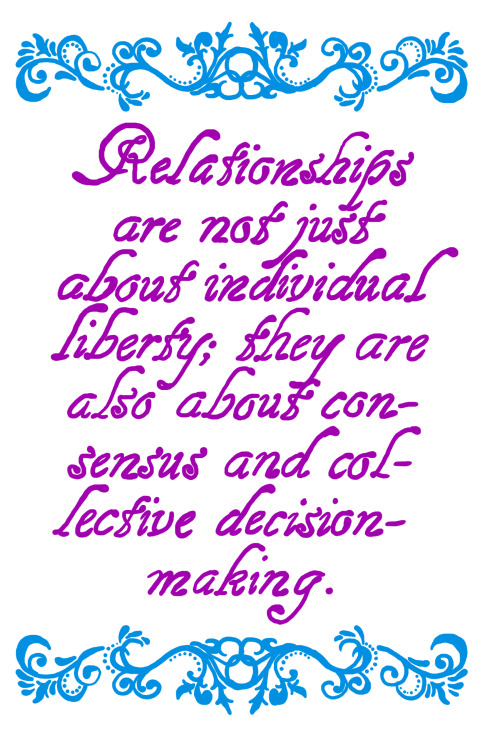 missvoltairine:framing relationships as being about consensus is not very sexy but there’s more than