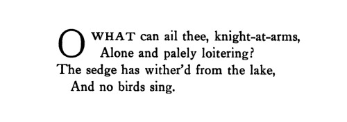 sebastian-flyte:John Keats, “La Belle Dame sans Merci”