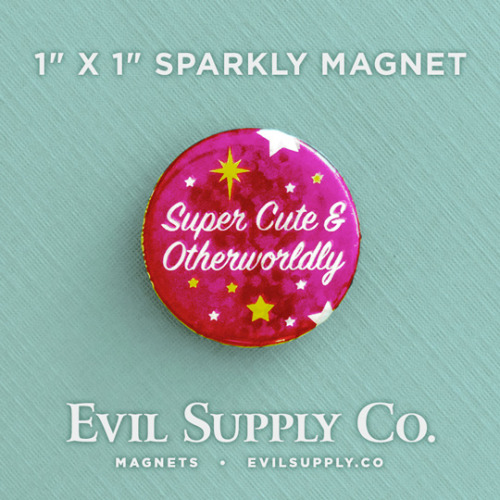 evilsupplyco:Super Cute & Otherworldly magnet ($2.50)Sparkly, like you. Remind yourself of your 