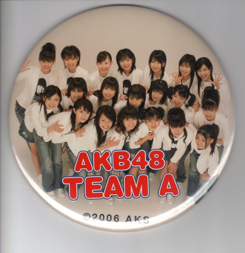 neon-starlight:Early AKB48 buttonsI’m not sure if this were part of the merch you could get in a gac