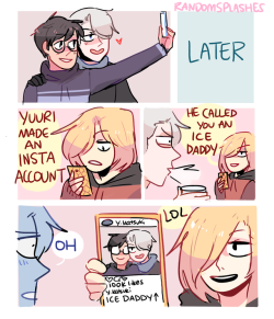 randomsplashes:  randomsplashes: concept: yuuri gets an ig account and the first picture he posts is of him and victor with the caption ‘ice daddy’ (victor is shook) (insp + redbubble) bonus: victor literally can’t handle it when yuuri indirectly