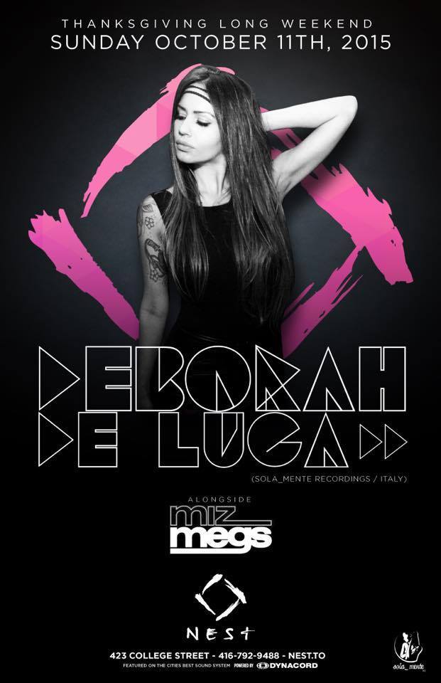 Sunday October 11th (long weekend Sunday)
Nest presents
DEBORAH DE LUCA (Italy)I am excited to be the one and only local to be playing with techno goddess, Deborah DeLuca (Italy). Check this woman out - she’s a techno beast! Always nice to see proper...