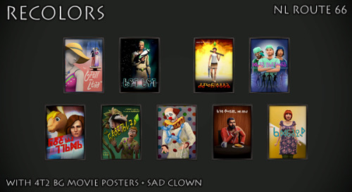 9 recolors of NL Route 66 with these TS4 BG movie posters + sad clown.Download : SIMFILESHARE
