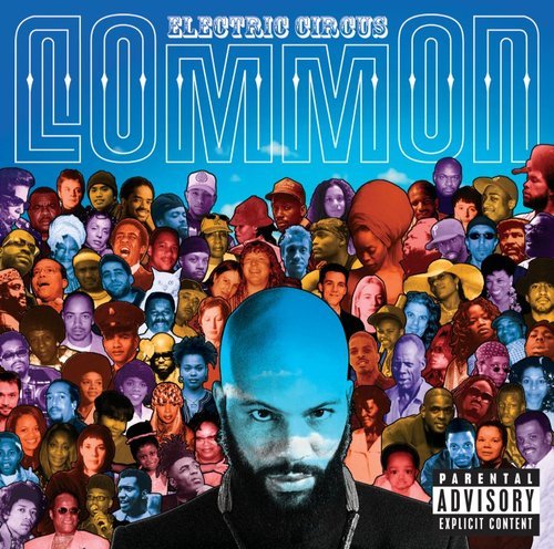10 YEARS AGO TODAY |12/10/02| Common released his fifth album, Electric Circus, on MCA Records.