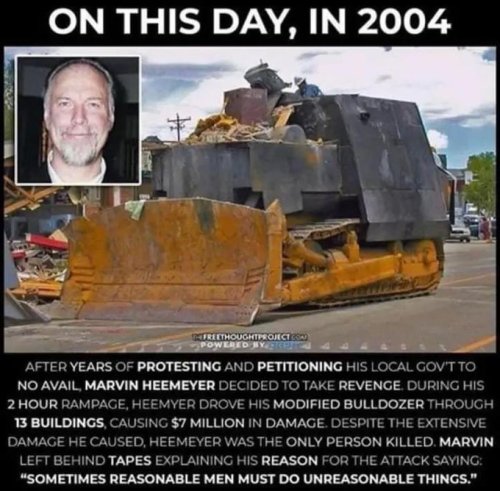 thefreethoughtprojectcom: Today is the 18 anniversary of “killdozer” when Marvin Heemeye