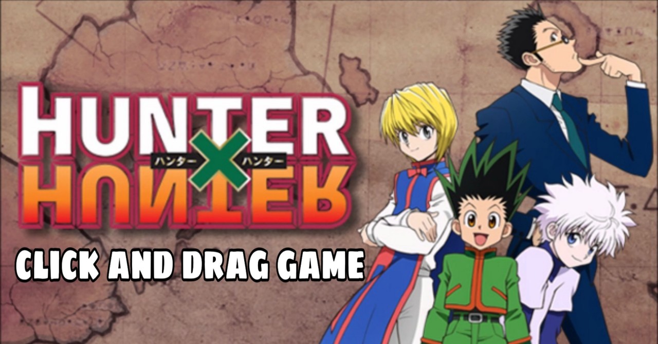 Anime Click and Drag Games : Hunter x Hunter click and drag game!