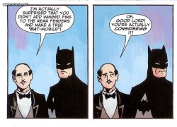 fauxpup:  rossthenerd:  Some of the many funny Batman and Alfred moments over the years. BROTP.  Alfred is full to the brim with sass  Alfred is my hero!! My sassy hero!!