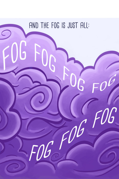  I DID IT. I FINISHED ANOTHER COMIC. AHH!! On that note, I like to imagine that Brain Fog’s vo