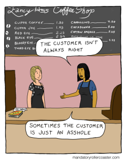 supamuthafuckinvillain:mandatoryrollercoaster:Never ForgetThis should be the very first thing they teach u in customer service