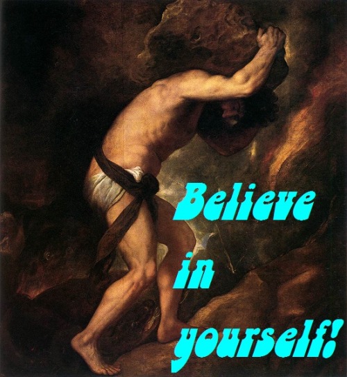 mythology motivational posters: sisyphus editionimage source