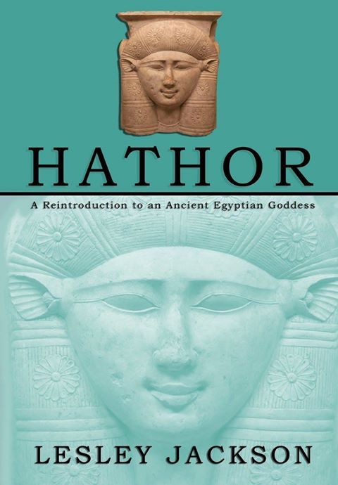 “Her generosity and exuberant, bountiful energy make Hathor a goddess of life before and after death