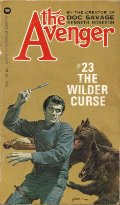 The Avenger No. 23: The Wilder Curse, By Kenneth Robeson (Warner Paperback Library,