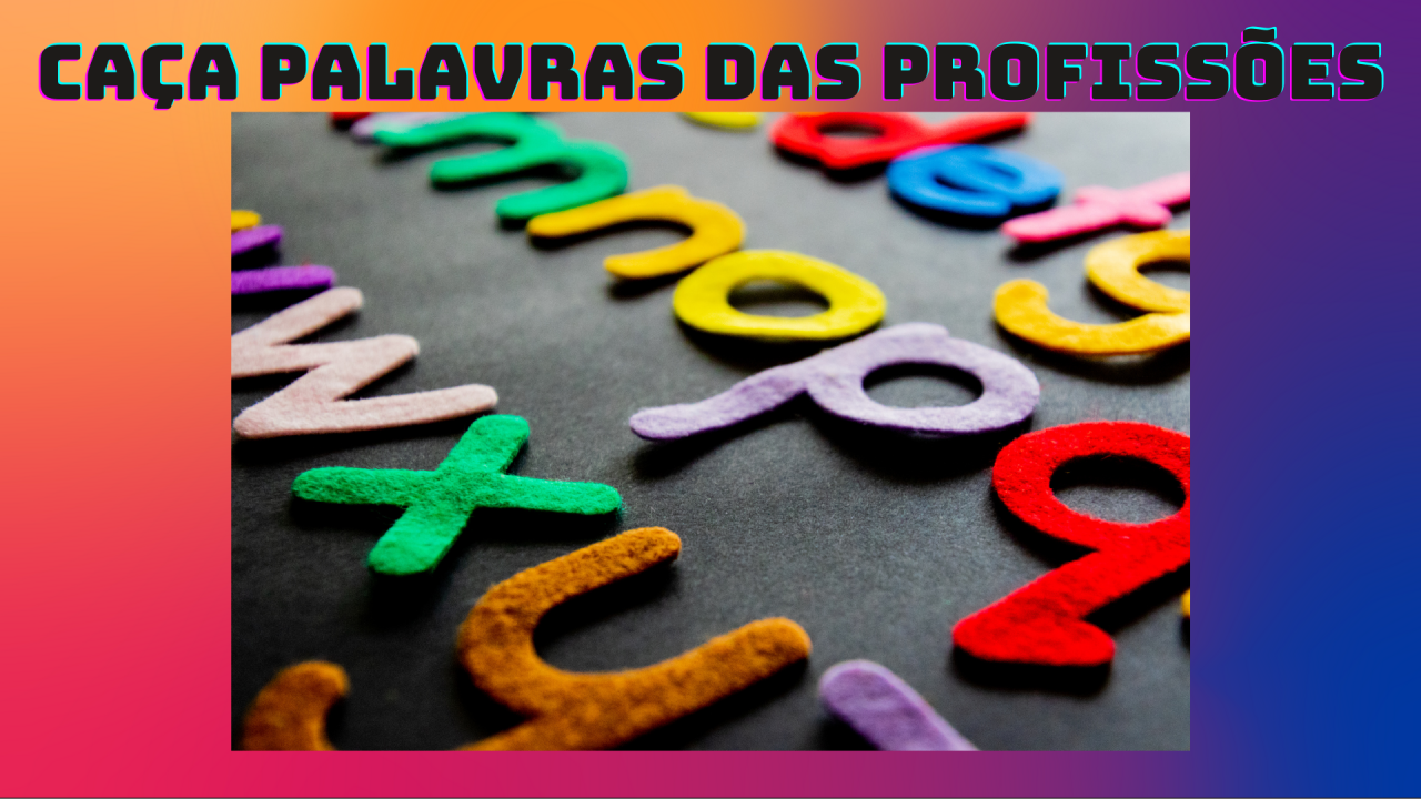 Caça-Palavras das Profissões, Encontre as Profissões no Caça-Palavras