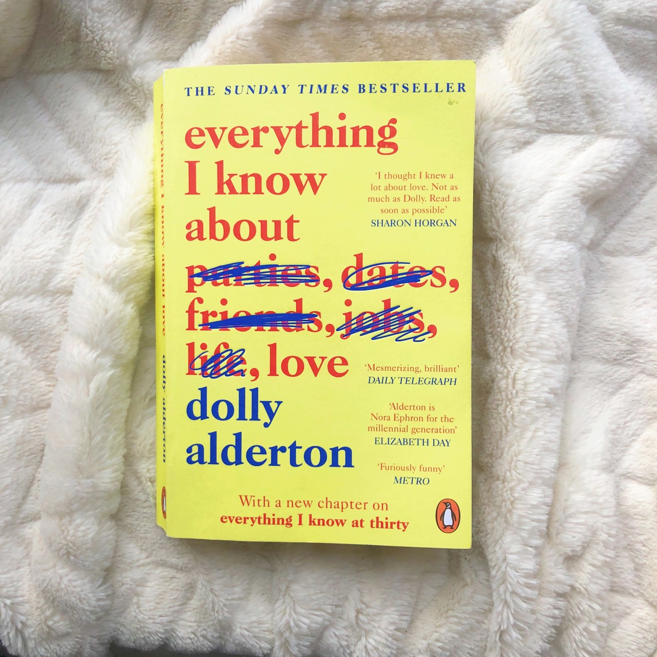 Everything I Know About Love (by Dolly Alderton) Review – Jen Rose Writes🌹