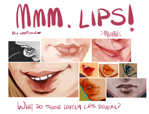 haxpunch:As requested, a tutorial on how I approach lips. This is just how I see them, but I hope it