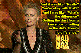 pawntakesqueen: Getting dirty with the cast of Mad Max: Fury Road.