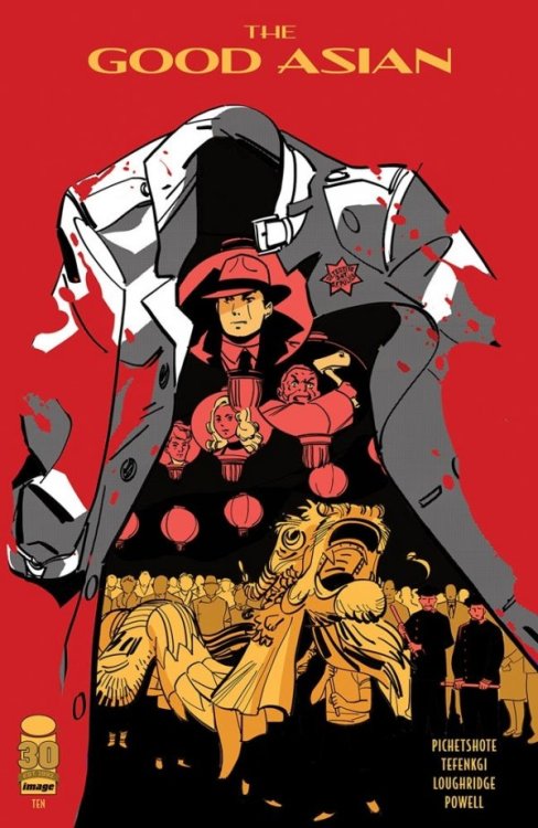 The Good Asian #10 (2022)   //  Image Comics “It’s blood, tears, and chaos as Hark finally unc