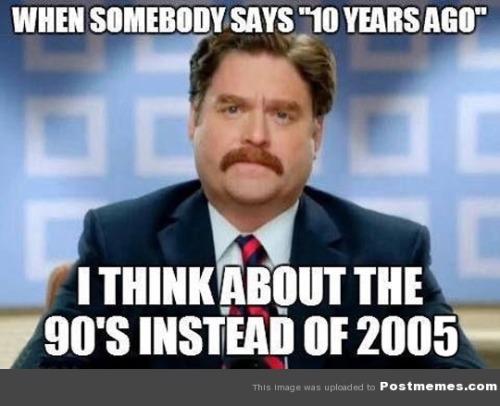 funny-ftw:And I Keep Getting OlderSTOP MAKING ME FEEL OLD DAMMIT