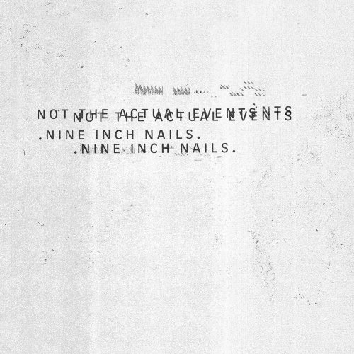 nineinchnails: ‘Not The Actual Events’ the new 5 song EP will be released next Friday, 12/23 with pr