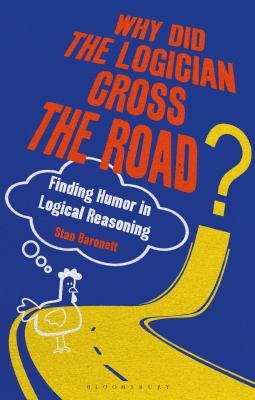 Book cover: Find out what connects logic and humor in this alternative guide...