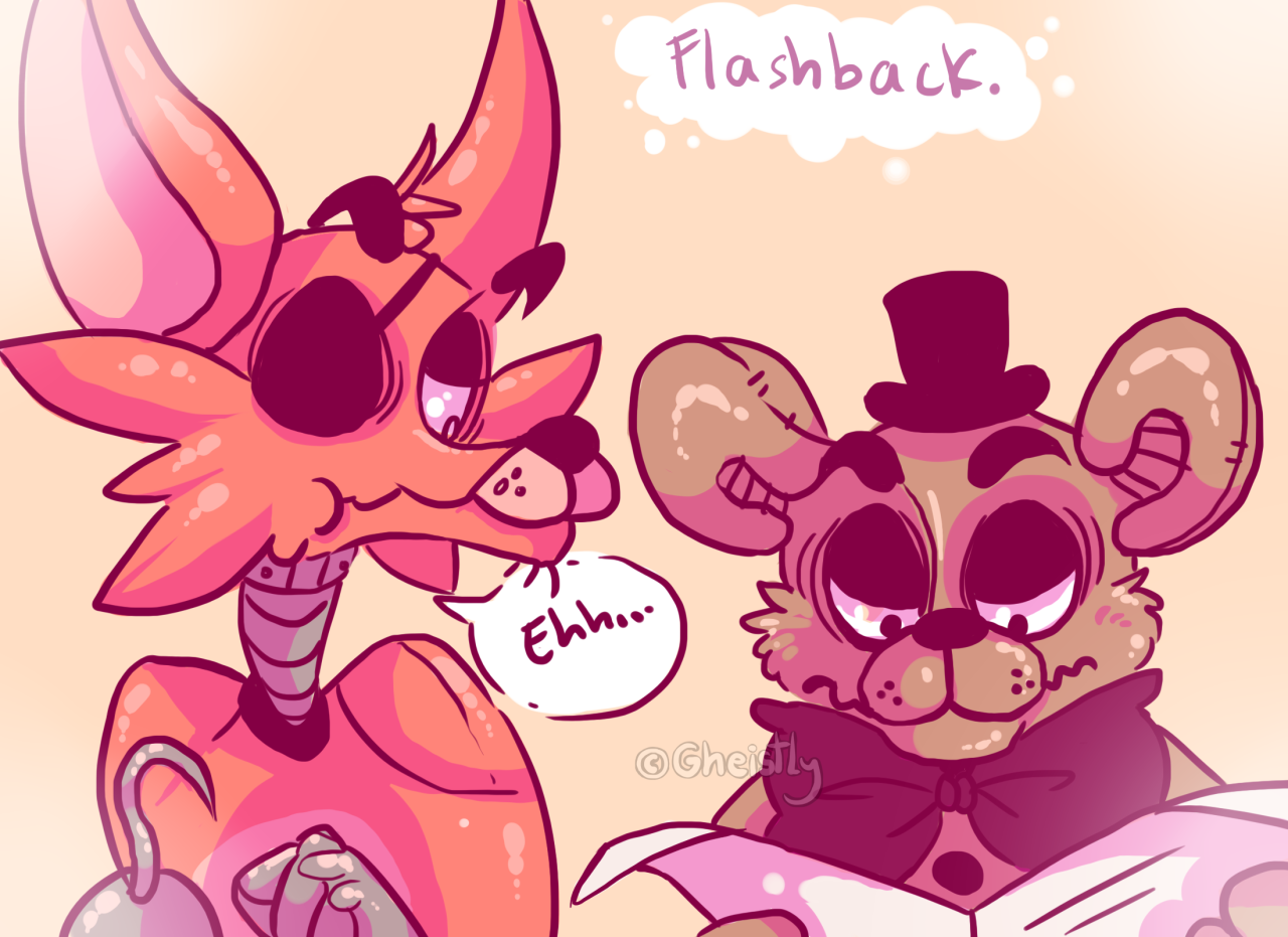 gheistly:  Foxy always loves to tell Bonnie about the lil things that happen between