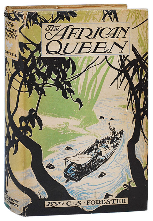 New Arrivals: First American Edition of C.S. Forester’s THE AFRICAN QUEEN (1935), one of 2,500 copie