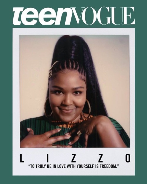 keepthatenergy: Lizzo for Teen Vogue