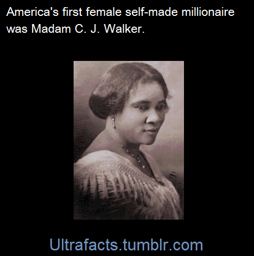 ultrafacts:Madame C.J. Walker was born on December 23, 1867. In 1906, Walker and her husband moved from Louisiana to Colorado,  where she started making and marketing hair products for  African-American women. Walker’s products included the “Wonderful