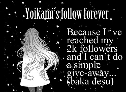 yoikami:  Yayoi’s follow forever  There’s no particular order though (●´□`)