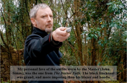 My personal fave of the outfits worn by the Master (John Simm), was the one from The Doctor Falls. T