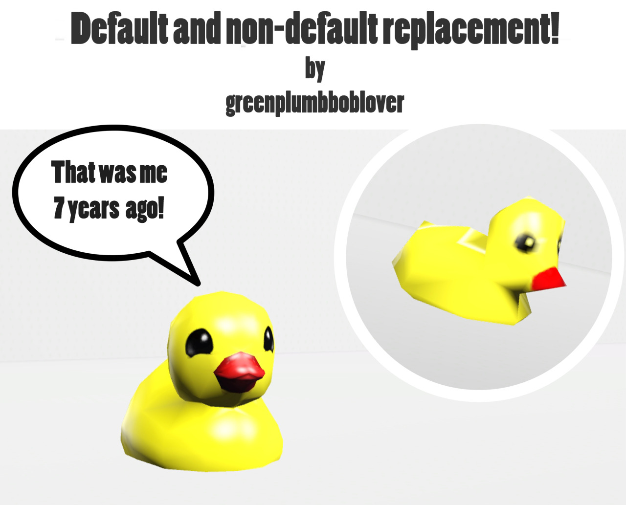 ~Default and non-default replacement rubber ducky!~Tired of low poly-counted ducks? Or just want something cute to replace your seven years old bath toy? Or can’t you just say goodbye to the old one but also want the new one? All possibilities are...