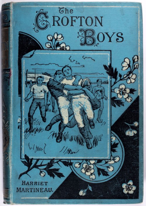 The Crofton Boys by Harriet Martineau late 19th century pictorial publisher&rsquo;s cloth 