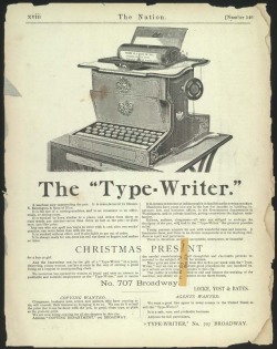 worldhistoryfacts:  An early ad for typewriters – a great Christmas gift – 1870s. Advertised as a “machine now superseding the pen,” it was  “worked by keys, similar to a piano.” Remington, the manufacturer, pitched it as especially beneficial