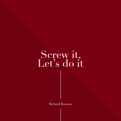 richarddesigns:  Screw it, Do it by Richard Designs Facebook | Twitter | Instagram 