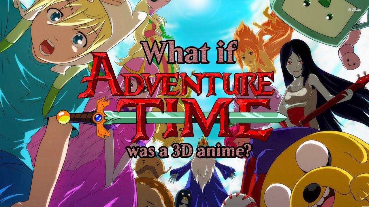 What If Adventure Time Was A 3d Anime Maze