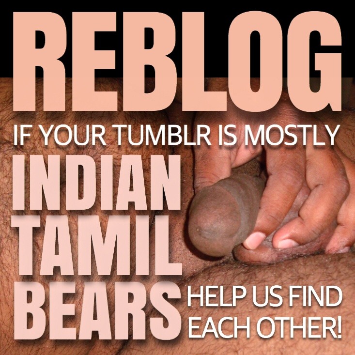 indianbears:  REBLOG ONLY IF YOUR TUMBLR IS DEVOTED TO MOSTLY DESI INDIAN, TAMIL,