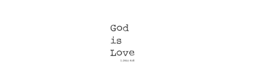 god is love